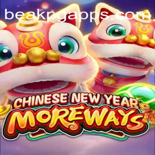 Explore the Excitement of CHINESENEWYEARMOREWAYS on BEAKPG.COM: The Ultimate Platform for Online Slots in Brasil