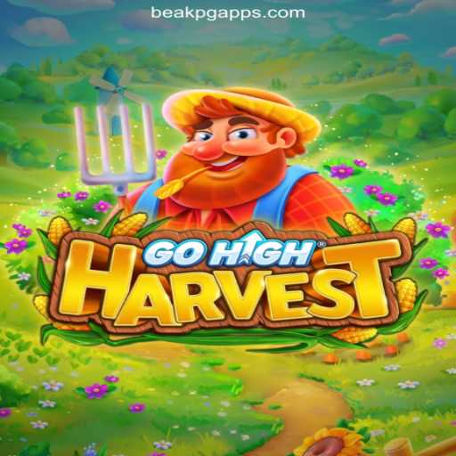 GoHighHarvest: The Ultimate Slot Gaming Experience on BEAKPG.COM